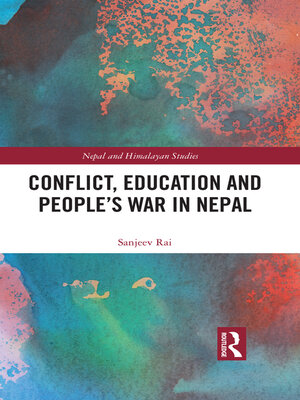 cover image of Conflict, Education and People's War in Nepal